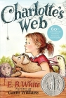 Charlotte's Web: A Newbery Honor Award Winner By E. B. White, Garth Williams (Illustrator), Kate DiCamillo Cover Image