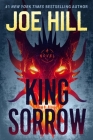 King Sorrow: A Novel By Joe Hill Cover Image