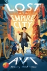 Lost in the Empire City By Avi Cover Image