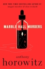 Marble Hall Murders: A Novel By Anthony Horowitz Cover Image