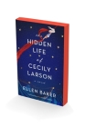 The Hidden Life of Cecily Larson: A Novel By Ellen Baker Cover Image