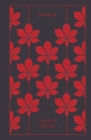 Jane Eyre (Penguin Clothbound Classics) By Charlotte Bronte, Stevie Davies (Editor), Stevie Davies (Introduction by), Stevie Davies (Notes by), Coralie Bickford-Smith (Cover design or artwork by) Cover Image