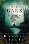 One Dark Window (The Shepherd King #1) By Rachel Gillig Cover Image