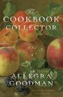 The Cookbook Collector By Allegra Goodman Cover Image
