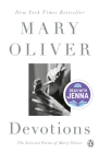 Devotions: A Read with Jenna Pick: The Selected Poems of Mary Oliver By Mary Oliver Cover Image