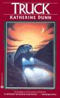 Truck By Katherine Dunn Cover Image