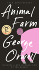 Animal Farm: 75th Anniversary Edition By George Orwell, Russell Baker (Afterword by), Tea Obreht (Introduction by) Cover Image