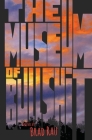 The Museum of Bullshit By Brad Rau Cover Image
