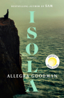 Isola: Reese's Book Club: A Novel By Allegra Goodman Cover Image