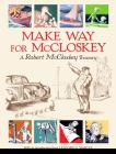 Make Way for McCloskey By Robert McCloskey Cover Image