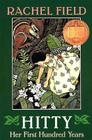 Hitty Her First Hundred Years By Rachel Field, Dorothy P. Lathrop (Illustrator) Cover Image