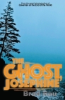 The Ghost, Josephine By Brad Rau Cover Image
