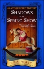 Shadows at the Spring Show: An Antique Print Mystery By Lea Wait Cover Image