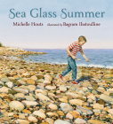 Sea Glass Summer By Michelle Houts, Bagram Ibatoulline (Illustrator) Cover Image