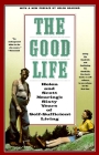 The Good Life: Helen and Scott Nearing's Sixty Years of Self-Sufficient Living By Scott Nearing, Helen Nearing Cover Image