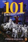 Hundred and One Dalmatians By Dodie Smith Cover Image