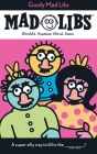 Goofy Mad Libs: World's Greatest Word Game By Roger Price, Leonard Stern, Mad Libs Cover Image