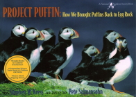 Project Puffin: How We Brought Puffins Back to Egg Rock By Pete Salmansohn, Stephen W. Kress Cover Image