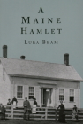 A Maine Hamlet By Lura Beam Cover Image
