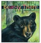 Bear-ly There By Rebekah Raye Cover Image