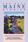 The Best Maine Stories By Sanford Phippen Cover Image