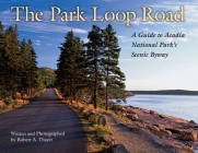 The Park Loop Road By Robert Thayer Cover Image
