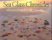 Sea Glass Chronicles By C. S. Lambert Cover Image