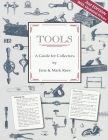 Tools: A Guide for Collectors By Jane Rees, Mark Rees Cover Image