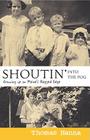 Shoutin' Into the Fog: Growing Up on Maine's Ragged Edge By Thomas Hanna Cover Image