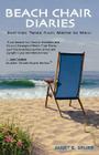 Beach Chair Diaries By Janet E. Spurr Cover Image