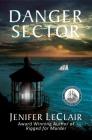 Danger Sector (The Windjammer Mystery Series #2) By Jenifer LeClair Cover Image