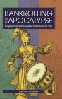 Bankrolling the Apocalypse By Stephen Dvorkin Cover Image
