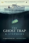 The Ghost Trap By K. Stephens Cover Image