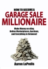 How to Become a Garage Sale Millionaire By Lapedis Cover Image