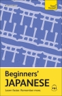 Beginners' Japanese: Learn faster. Remember more. By Helen Gilhooly Cover Image