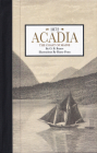 Acadia, the Coast of Maine By Harry Fenn, Harry Fenn (Illustrator) Cover Image