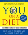 YOU: On A Diet Revised Edition: The Owner's Manual for Waist Management By Michael F. Roizen, Mehmet Oz Cover Image