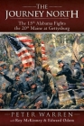 The Journey North: The 15th Alabama Fights the 20th Maine at Gettysburg By Peter Warren, Roy McKinney (With), Edward Odom (With) Cover Image