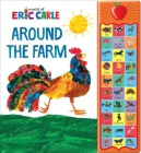 World of Eric Carle: Around the Farm Sound Book [With Battery] By Pi Kids, Leslie Gray Robbins (Narrated by) Cover Image