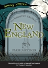 The Ghostly Tales of New England By Carie Juettner Cover Image