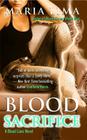 Blood Sacrifice By Maria Lima Cover Image