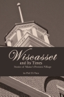 Wiscasset and Its Times By Phil Di Vece Cover Image