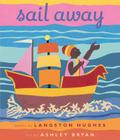 Sail Away By Langston Hughes, Ashley Bryan (Illustrator) Cover Image