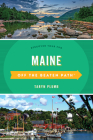 Maine Off the Beaten Path(R): Discover Your Fun By Taryn Plumb (Revised by) Cover Image