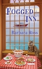 Fogged Inn (A Maine Clambake Mystery #4) By Barbara Ross Cover Image