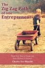 The Zig Zag Path of one Entrepreneur: From Navy Man to Farmer and Every Business In-between By Charles Ero Masalin Cover Image