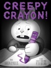 Creepy Crayon! (Jasper Rabbit's Creepy Tales!) By Aaron Reynolds, Peter Brown (Illustrator) Cover Image