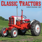 Classic Tractors 2025 12 X 12 Wall Calendar By Willow Creek Press Cover Image
