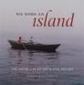 We Were an Island: The Maine Life of Art and Nan Kellam By Peter P. Blanchard, David Graham (By (photographer)) Cover Image