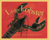 L is for Lobster: A Maine Alphabet (Discover America State by State) By Cynthia Furlong Reynolds, Jeannie Brett (Illustrator) Cover Image